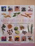 Az aromaterápia bibliája