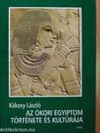 Az ókori Egyiptom története és kultúrája