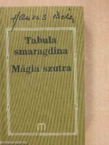 Tabula Smaragdina/Mágia szutra