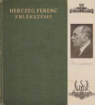Herczeg Ferenc emlékezései II. (Herczeg Ferenc által aláírt kiadói könyvjelzővel)