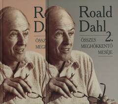 Roald Dahl összes meghökkentő meséje 1-2.