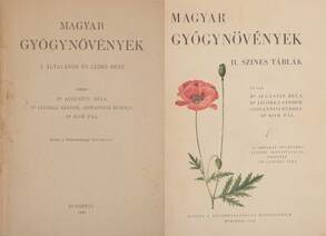 Magyar gyógynövények I-II. (A színes ábrák Dr. Jávorka Sándor és Dr. Csapody Vera munkája.)