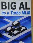 Big Al és a Turbo MLM