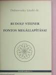Rudolf Steiner fontos megállapításai