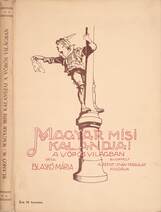 Magyar Misi kalandjai a vörös világban - Mühlbeck Károly által illusztrált kiadás.