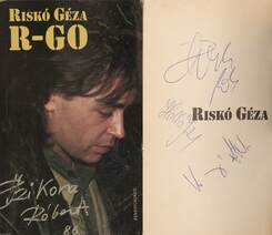 R-GO (Szikora Róbert, Környei Attila és Holló József által aláírt példány)