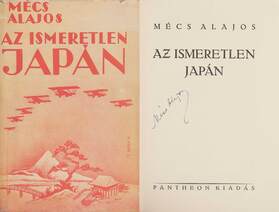 Az ismeretlen Japán (aláírt példány) (Borítóterv és rajz: T. Bródy R.)