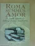 Roma summus Amor