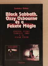 Black Sabbath, Ozzy Osbourne és a Fekete Mágia