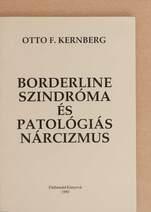 Borderline szindróma és patológiás nárcizmus