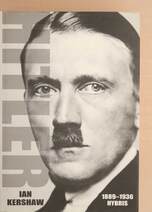 Hitler - 1889-1936 - Hybris