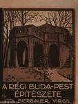 A régi Buda-Pest épitészete