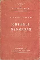 Orpheus nyomában (Tipográfia és borítóterv: Csillag Vera; a fametszeteket Kaza György készítette.)