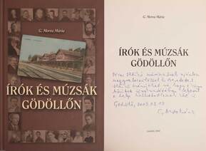 Írók és múzsák Gödöllőn (Pécsi Ildikónak dedikált példány)