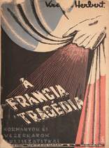A francia tragédia (Tiltólistás kötet)
