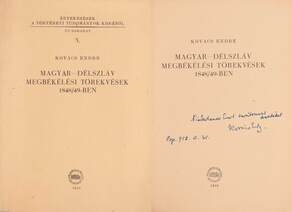 Magyar-délszláv megbékélési törekvések 1848/49-ben (Niederhauser Emil számára dedikált példány)