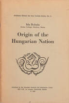 Origin of the Hungarian Nation (dedikált példány)
