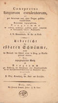 Conspectus Fungorum Esculentorum qui per Decursum Anni 1820 Pragae Publice Vendebantur - Ehető gombák, melyek az 1820-as év folyamán a prágai piacon fellelhetők voltak.