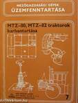 MTZ-80, MTZ-82 traktorok karbantartása