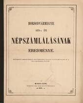 Borsodvármegye 1870-ik évi népszámlálásának eredménye
