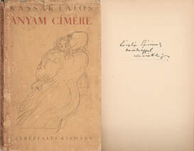 Anyám címére (dedikált példány) (A borítékon és könyvben Derkovits Gyula rajza látható)