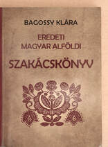 Eredeti magyar alföldi szakácskönyv
