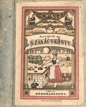 Szegedi új szakácskönyv (Első kiadás!)
