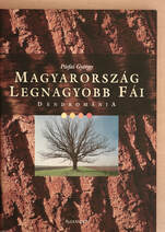 Magyarország legnagyobb fái