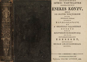 Közönséges isteni tiszteletre rendeltetett énekes könyv (Nyomtatott Debreczen, 1808, Csáthy György)