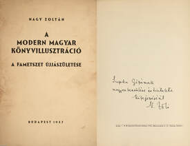 A modern magyar könyvillusztráció (Supka Gézának dedikált példány) (Molnár C. Pál, Buday György és Gy. Szabó Béla néhány fametszetével illusztrált)
