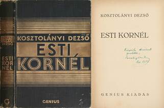 Esti Kornél (Kárpáti Aurél számára dedikált példány) (A kötetről írt irodalomtörténeti tanulmány a leírásban olvasható)