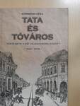 Tata és Tóváros története a két világháború között (dedikált példány)