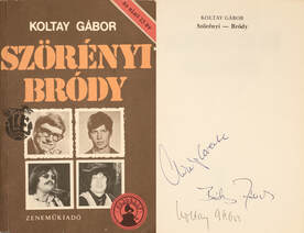 Szörényi-Bródy (Szörényi Levente, Bródy János és Koltay Gábor által aláírt példány)
