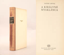 A királyné nyaklánca (félbőr, bibliofil példány) (Illusztrátor: Gyulai Líviusz)