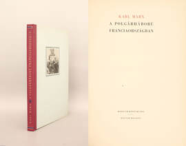 A polgárháború Franciaországban (félbőr-kötéses, bibliofil példány)  (13 képpel Daumier, Denis és Manet munkáiból válogatva)