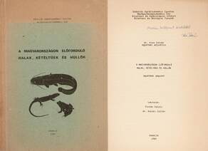 A Magyarországon előforduló halak, kétéltűek és hüllők (Marián Miklós ornitológusnak dedikált példány)