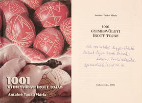 1001 gyimesvölgyi írott tojás (dedikált példány)