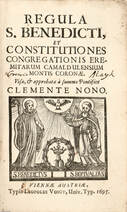 Regula S. Benedicti et constitutiones congregationis eremitarum camaldulensium montis coronae