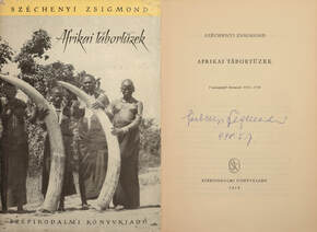 Afrikai tábortüzek (Széchenyi Zsigmondné által aláírt példány)