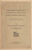 A magyarországi 1918/19. évi forradalmi mozgalmak és a vörös háború története I. (Tiltólistás kötet)