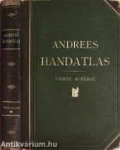 Andrees allgemeiner Handatlas (126 fő- és 137 melléktérképpel!)