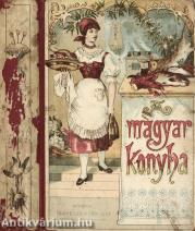 A Magyar Konyha (A kötet szerepelt az ÁKV 1984. évi, I. aukciójának 295. tételeként.)