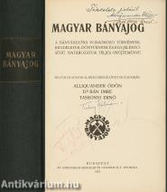 Magyar bányajog (dedikált példány) (Tichy Kálmán könyvtárából)