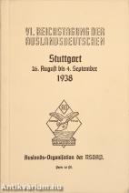 VI. Reichstagung der Auslandsdeutschen. Stuttgart 26. August bis 4. September 1938