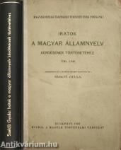 Iratok a magyar államnyelv kérdésének történetéhez 1790-1848