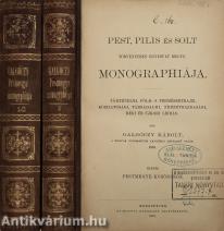 Pest, Pilis és Solt törvényesen egyesült megye monographiája I-III.