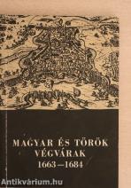Magyar és török végvárak 1663-1684