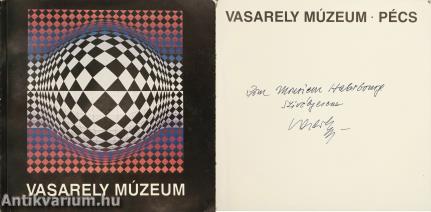 Vasarely Múzeum - Pécs (Victor Vasarely által dedikált példány)