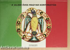 A 10.000 éves magyar kontinuitás