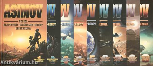 Asimov Teljes Alapítvány - Birodalom - Robot Univerzuma 1-5./Asimov Teljes Science Fiction Univerzuma 6-9.